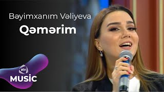 Bəyimxanım Vəliyeva - Qəmərim Resimi