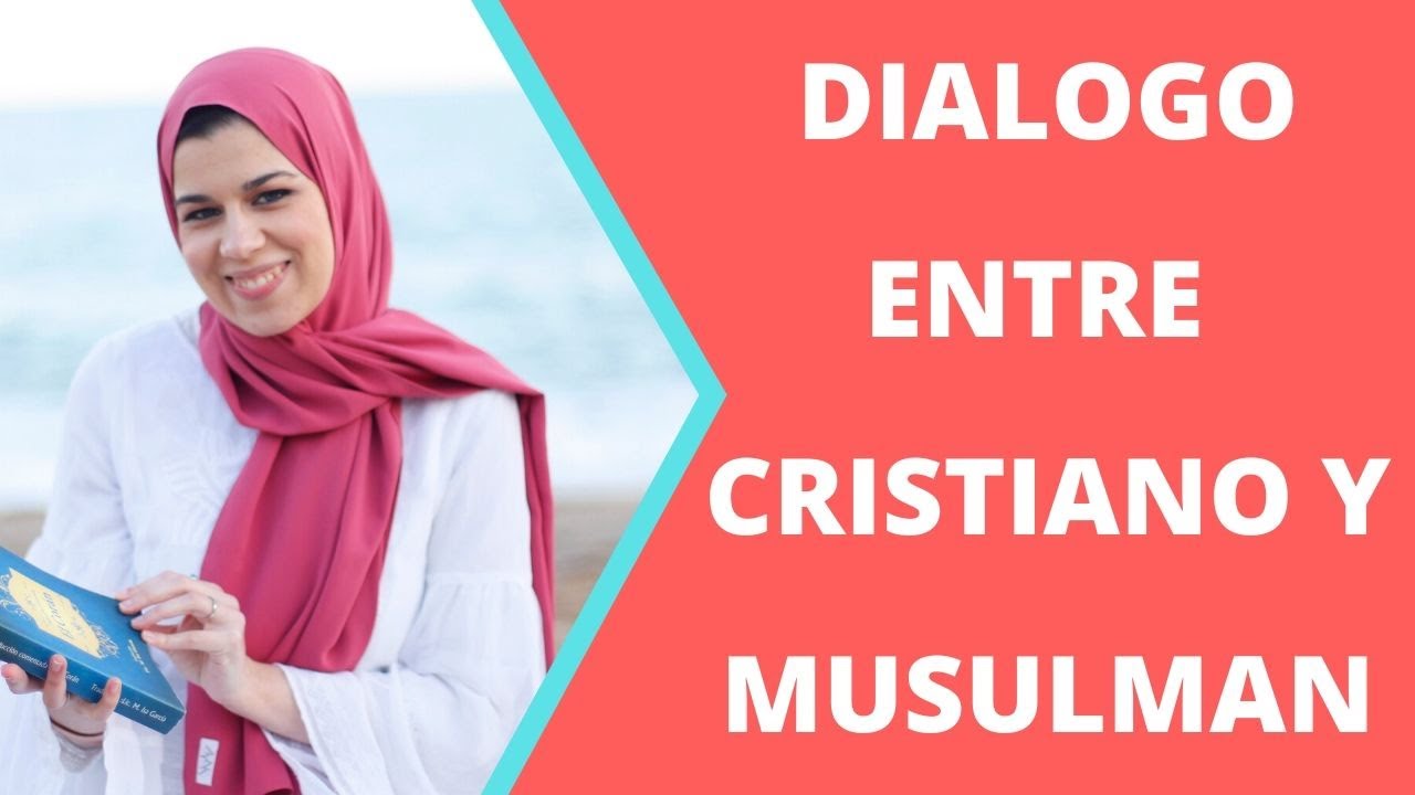 ¿Cómo debe ser la RELACIÓN entre un CRISTIANO y un MUSULMAN? | Aicha Fernandez