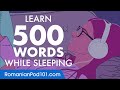 Romanian Conversation: Learn while you Sleep with 500 words