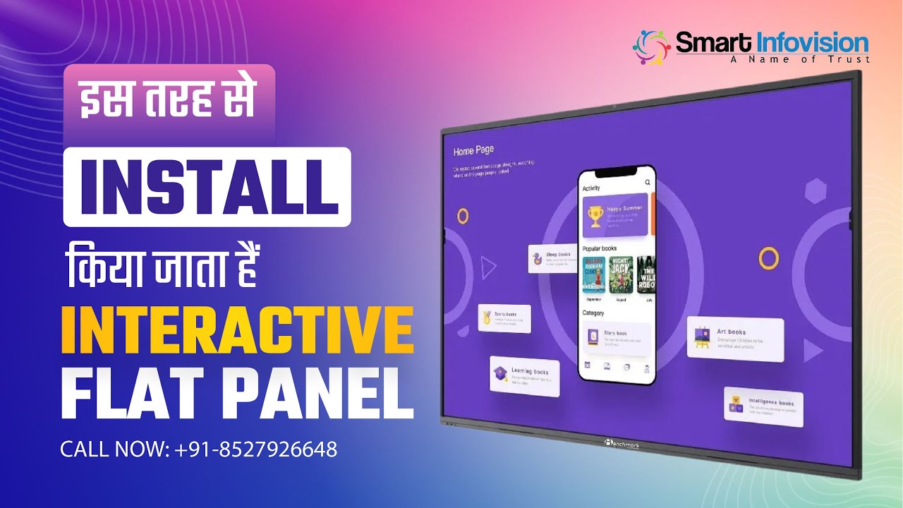 इस तरह से Install किया जाता है Interactive Flat Panel | Benchmark Digital Board Installation