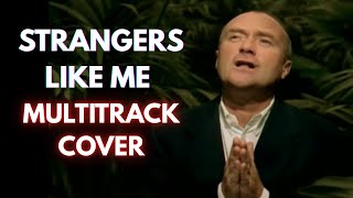 Phil Collins- Strangers Like Me (Instrumental) Multitrack Cover.