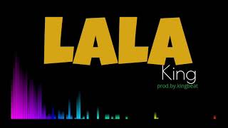 King - LaLa ( official audio )