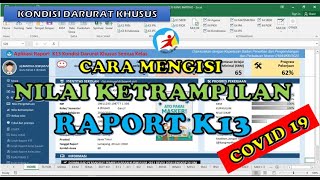 Cara mengisi Nilai Ketrampilan Raport K13 SD Kelas 1 s/d 6