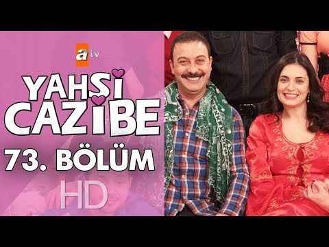 Yahşi Cazibe 73. Bölüm