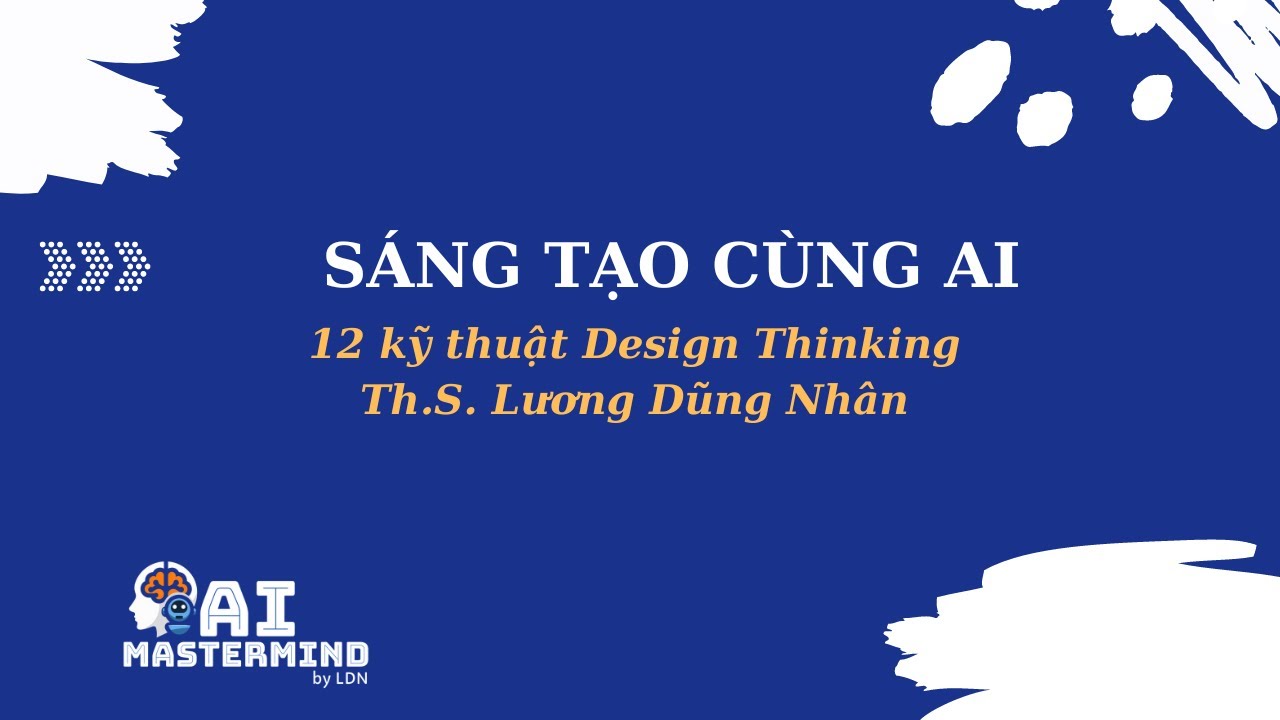 Outline Video Sáng tạo cùng AI (theo Design Thinking)