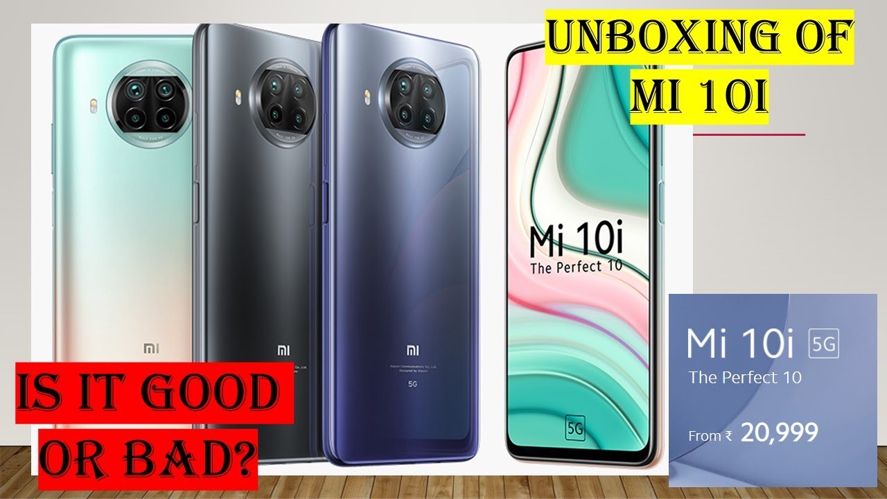 Mi 10i 5G Phone Unboxing/ Mi 10i the perfect 10