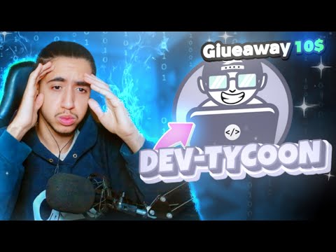 Dev Tycoon | PLAY TO EARN 30$ giveaway 🤑 شرح مفصل