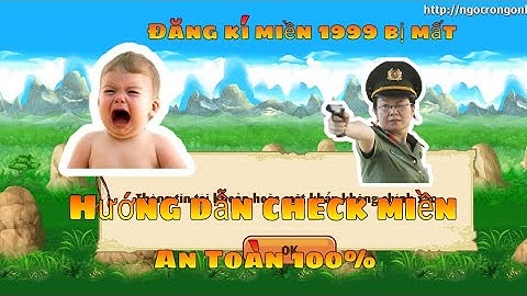 Ngọc Rồng Online - Cách check miền chuẩn an toàn 100% | Phần 1