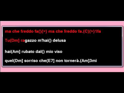 Ma che freddo fa - Base con testo e accordi. - YouTube