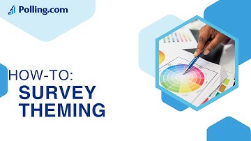 Polling.com - Customizing Survey Theme