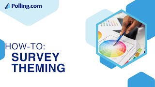 Polling.com - Customizing Survey Theme