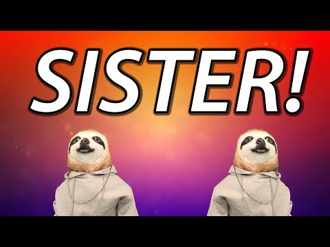 happy-birthday-sister!---sloth-happy-birthday-rap