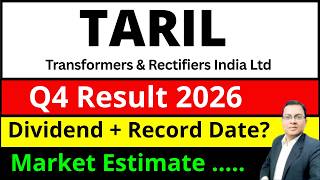 Taril Share Dividend I Taril Share Q4 Result 2026 I Taril Share News I Transformers Rectifiers