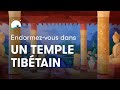 Endormezvous dans un temple tibtain  mix de 8 heures  bettersleep