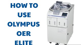 How to use Olympus OER Elite Machine 