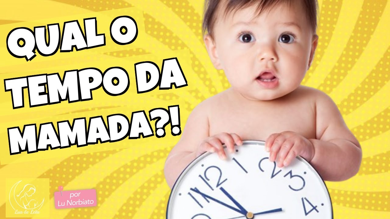 TEMPO DE MAMADA - Quantos MINUTOS o bebê tem que mamar?!