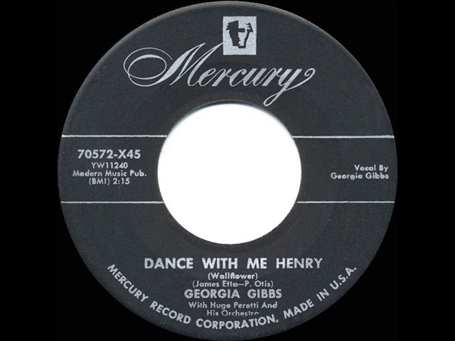 在 YouTube 上观看 1955 HITS ARCHIVE: Dance With Me Henry - Georgia Gibbs (a #1 record) 在 YouTube 上观看 1955 HITS ARCHIVE: Dance With Me Henry - Georgia Gibbs (a #1 record)