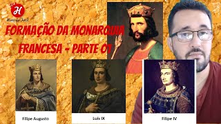 Monarquia Francesa - Parte 01