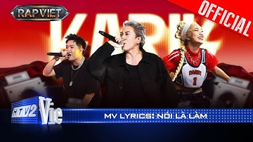 NÓI LÀ LÀM - Karik x DANMY x Mason Nguyễn | Rap Việt 2024 [Mv Lyrics]