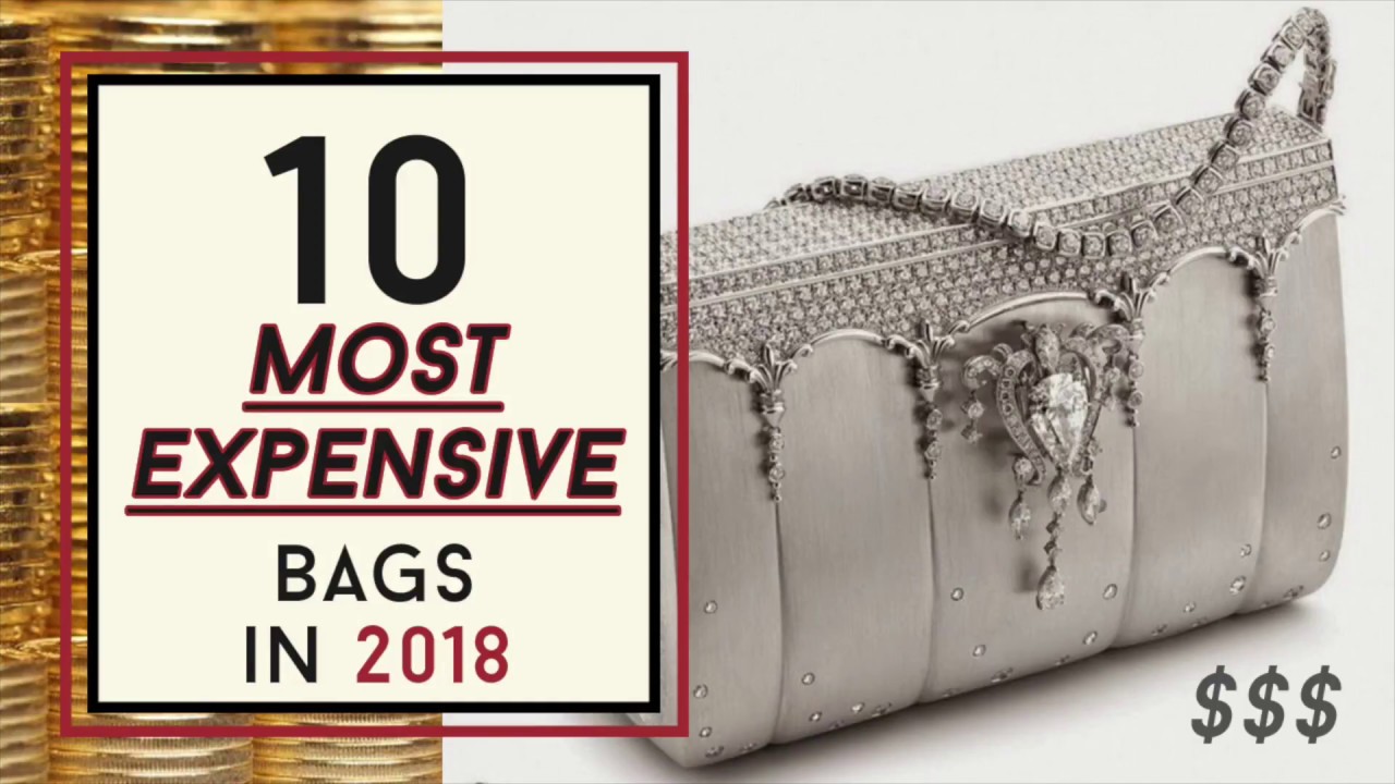 most expensive bag in the world 2018