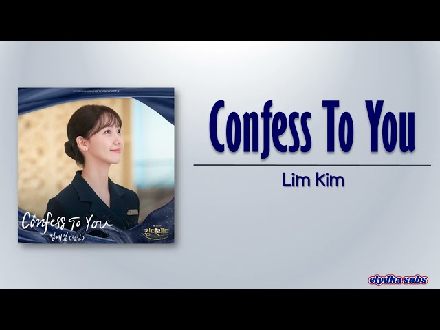 Lim Kim – Confess To You [King The Land OST Part 2] [Rom|Eng Lyric] class=