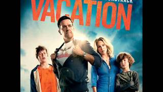 Vacation (2015) (OST) Lindsey Buckingham - &quot;Holiday Road&quot;