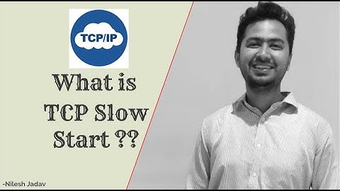 What is TCP Slow Start | Mobile Computing