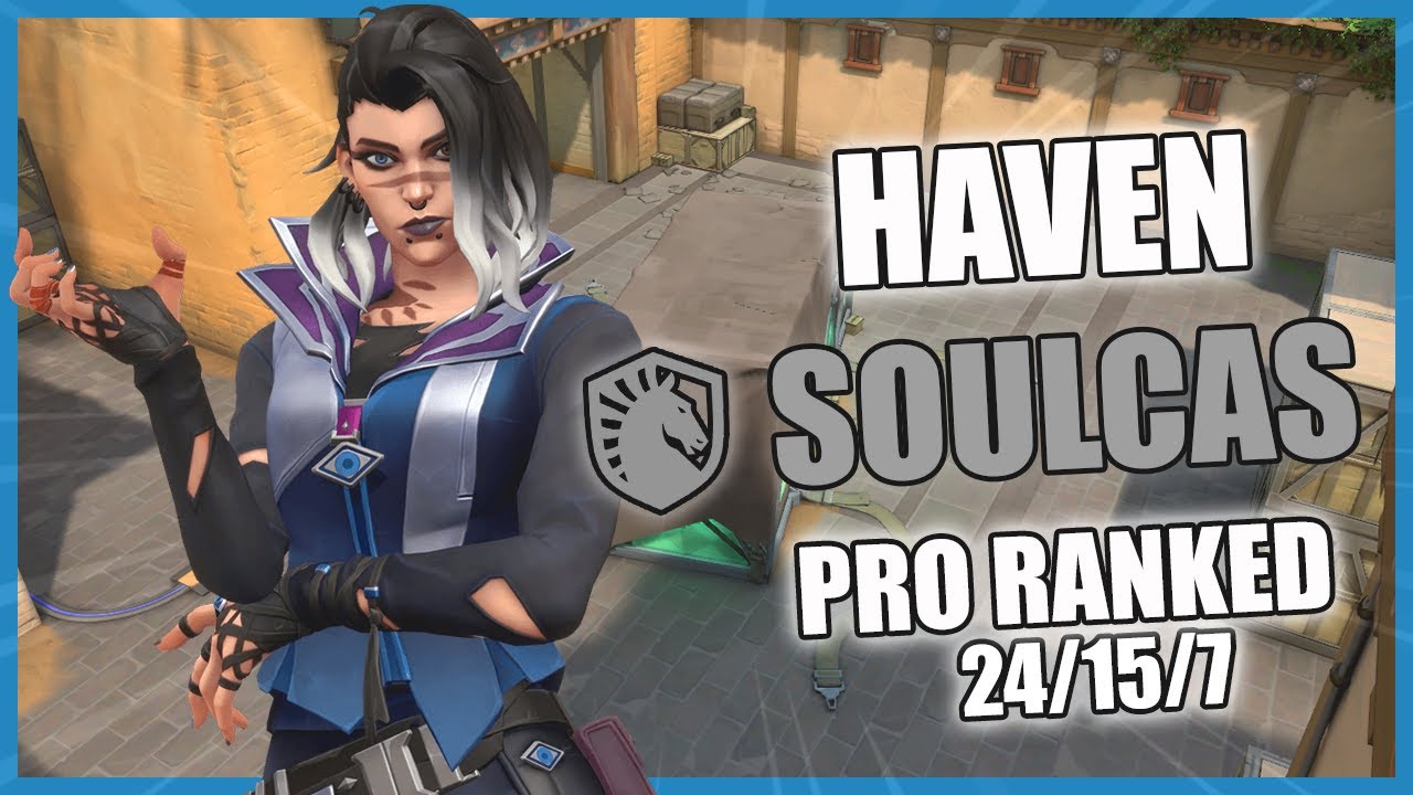 LIQUID Soulcas Fade Haven | Valorant Pro Vod Ranked Gameplay - YouTube