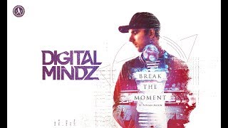 Digital Mindz ft. Vivian Moon - Break The Moment  Resimi