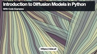 Intro to Diffusion Models in Python: A Probabilistic Approach to Data Generation