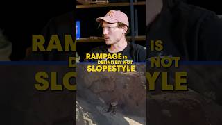 Red Bull Rampage is NOT Slopestyle!