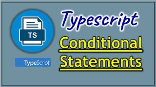 Part 3 - Conditional Statements in TypeScript | Pradeep Nailwal