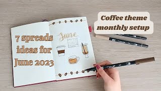 June 2023 bullet journal plan with me COFFEE theme with 7 monthly pages ideas ! + GIVEAWAY INFO !!