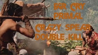 FAR CRY PRIMAL SPEAR DOUBLE KILL!!!!