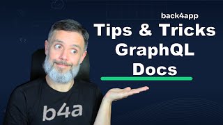 GraphQL Documentation - Back4App Tips & Tricks