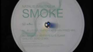 Natalie Imbruglia - Smoke (Allister Whitehead's Pan Fried Mix).mov