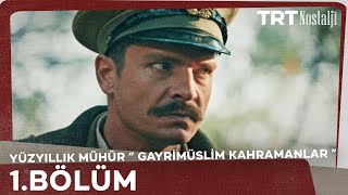 Yüzyıllık Mühür "Gayrimüslim Kahramanlar" 1.Bölüm - Elena