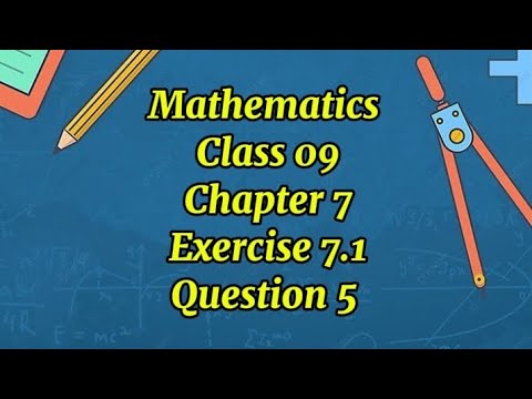 Class 9 maths unit 7 exercise 7.1 question 5 #maths #easy #exam #tricks ...
