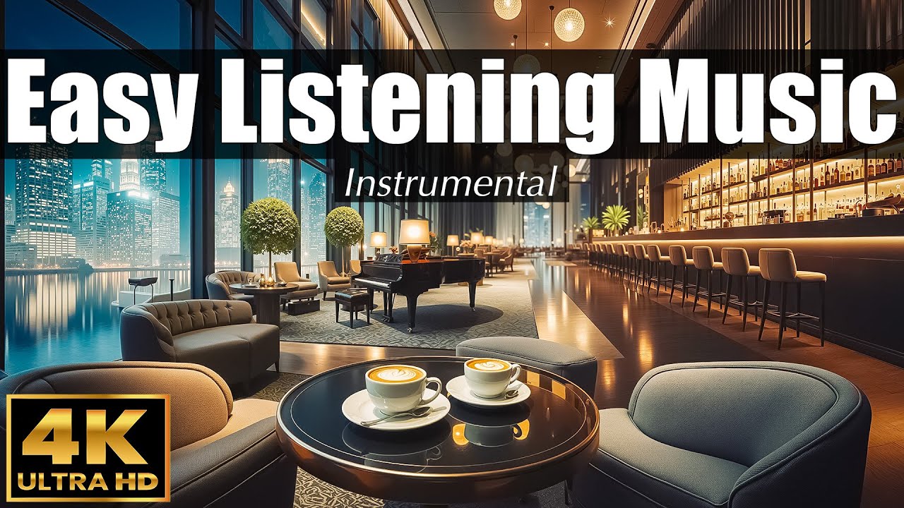 EASY LISTENING Music | Легкая музыка для прослушивания ☕️ 4K ULTRA HD | Инструментальные каверы