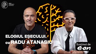 #Deciziicucap - Elogiul eșecului. De ce greșeala recunoscută e un pas către progres cu Radu Atanasiu