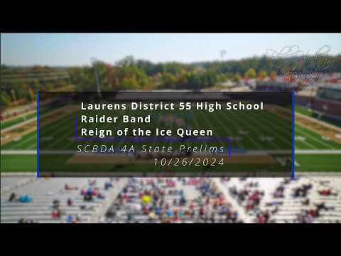 Laurens District 55 High School - Raider Band - Reign of the Ice Queen