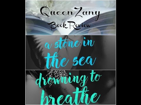 queenzany-video-review-of-a-stone-in-the-sea-&-drowning-to-breathe-by-a.l.jackson