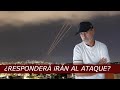 ¿RESPONDERÁ IRÁN al ATAQUE? ¿ESCALADA APOCALÍPTICA?