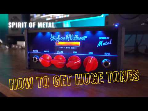 How to Get HUGE Tones with the Spirit of Metal