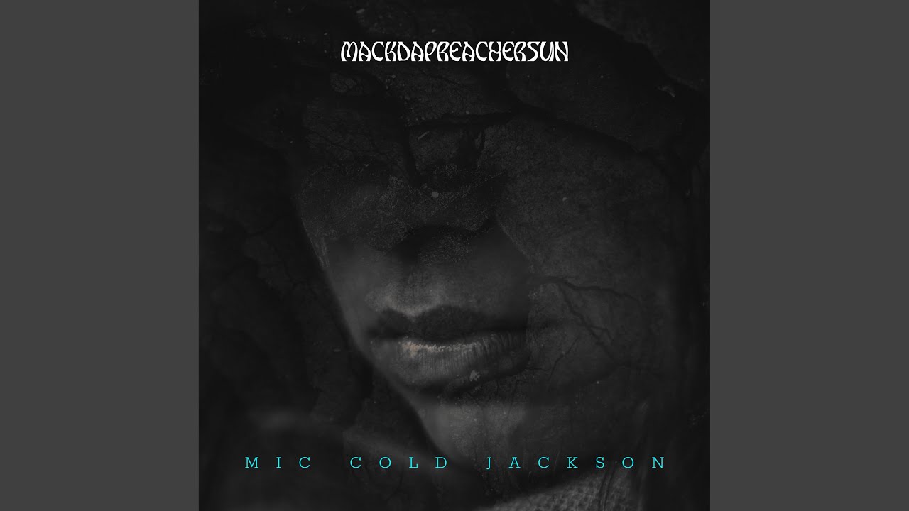 Watch Mic Cold Jackson on YouTube Watch Mic Cold Jackson on YouTube