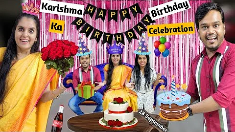 Karishma Ka Birthday Celebration || Birthday Speci...