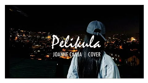 Joanne Canja | Pelikula by Bob | Lyrics | Cover