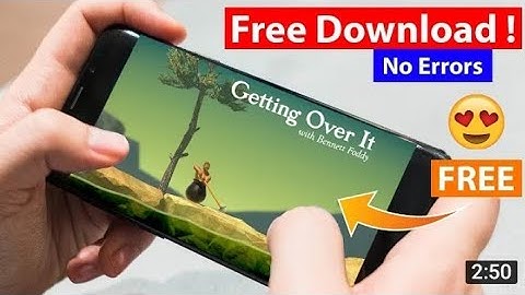 😍Download Getting Over it in mobile for Free | No Errors 100% Working🤩