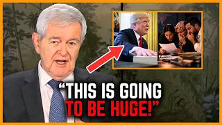 Newt Gingrich: “Trump Is About to Pull Off Something HISTORIC…”