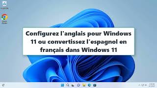 Comment installer le français pour Windows 11 screenshot 3
